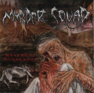 Murder Squad - Ravenous Murderous i gruppen CD hos Bengans Skivbutik AB (3208357)