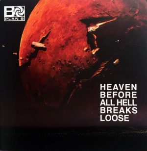 PLAN B - HEAVEN BEFORE ALL HELL BREAKS i gruppen VINYL hos Bengans Skivbutik AB (3208381)