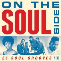 Various Artists - On The Soul Side:26 Soul Grooves i gruppen CD hos Bengans Skivbutik AB (3210047)