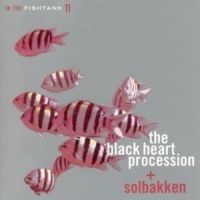 Black Heart Procession + Solbakken - In The Fishtank i gruppen CD hos Bengans Skivbutik AB (3210108)