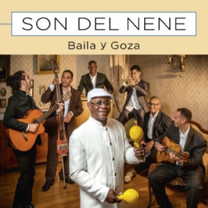 El Nene & Son Del Nene - Baila Y Goza i gruppen CD hos Bengans Skivbutik AB (3210154)