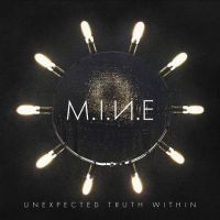 M.I.N.E. - Unexpected Truth Within i gruppen CD hos Bengans Skivbutik AB (3210161)