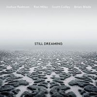 JOSHUA REDMAN - STILL DREAMING (FEAT. RON MILE i gruppen CD hos Bengans Skivbutik AB (3211228)