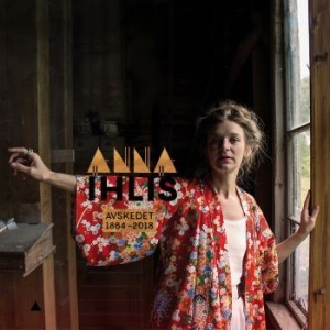 Ihlis Anna - Avskedet 1864-2018 i gruppen CD hos Bengans Skivbutik AB (3211974)