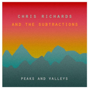 Richard Chris & The Subtractions - Peaks And Valleys i gruppen VINYL hos Bengans Skivbutik AB (3212052)