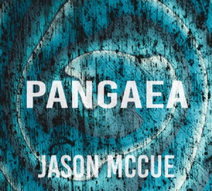 Mccue Jason - Pangaea i gruppen CD hos Bengans Skivbutik AB (3212086)