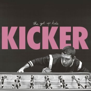 Get Up Kids - Kicker i gruppen VINYL hos Bengans Skivbutik AB (3212113)