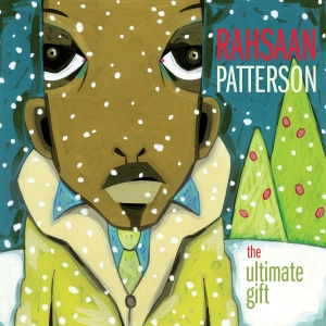 Patterson Rahsaan - The Ultimate Gift i gruppen CD hos Bengans Skivbutik AB (3213302)