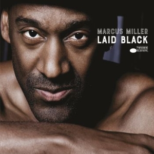 Marcus Miller - Laid Back i gruppen CD hos Bengans Skivbutik AB (3213892)