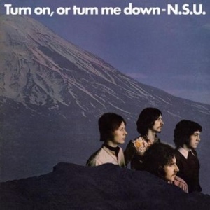 N.S.U. - Turn On , Or Turn Me Down i gruppen VI TIPSER / Record Store Day / RSD2013-2020 hos Bengans Skivbutik AB (3214182)