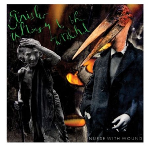 Nurse With Wound - Sinister Whimsy For The Wretched i gruppen CD hos Bengans Skivbutik AB (3217586)