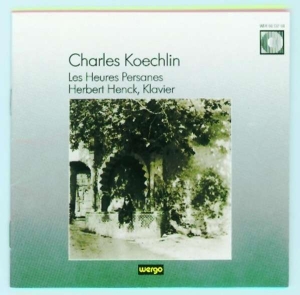 Koechlin Charles - Les Heures Persanes i gruppen CD hos Bengans Skivbutik AB (3217614)