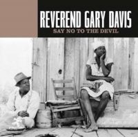 Davis Reverend Gary - Say No To The Devil i gruppen CD hos Bengans Skivbutik AB (3221754)