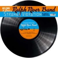 Ralph River Band - Strange Vibration i gruppen VINYL hos Bengans Skivbutik AB (3221761)