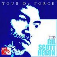 Scott-Heron Gil - Tour De Force (Live) i gruppen CD hos Bengans Skivbutik AB (3221827)