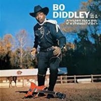 Diddley Bo - Is A Gunslinger i gruppen CD hos Bengans Skivbutik AB (3221833)