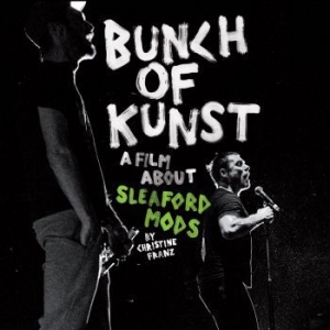 Sleaford Mods - Bunch Of Kunst/Live At S036 (Cd+Dvd i gruppen DVD & BLU-RAY hos Bengans Skivbutik AB (3221847)