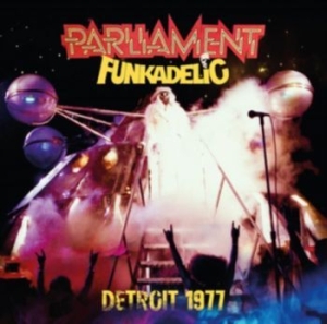 Parliament / Funkadelic - Detroit 1977 (Fm) i gruppen CD hos Bengans Skivbutik AB (3221850)