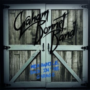 Graham Bonnet Band - Meanwhile, Back In The Garage i gruppen VINYL hos Bengans Skivbutik AB (3223489)