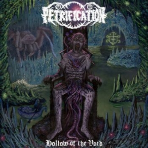 Petrification - Hollow Of The Void i gruppen CD hos Bengans Skivbutik AB (3223530)