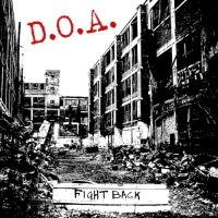 D.O.A. - Fight Back i gruppen CD hos Bengans Skivbutik AB (3225012)