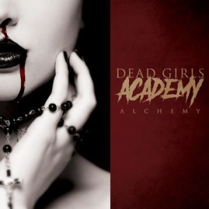 Dead Girls Academy - Alchemy i gruppen VINYL hos Bengans Skivbutik AB (3225035)