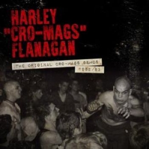 Flanagan Harley - Original Cro-Mags Demos The 1982-19 i gruppen CD hos Bengans Skivbutik AB (3225042)