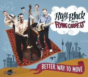 Black Ray & The Flying Carpets - Better Way To Move i gruppen CD hos Bengans Skivbutik AB (3225206)