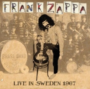 Zappa Frank - Live In Sweden 1967 (Fm) i gruppen Minishops / Frank Zappa hos Bengans Skivbutik AB (3225219)