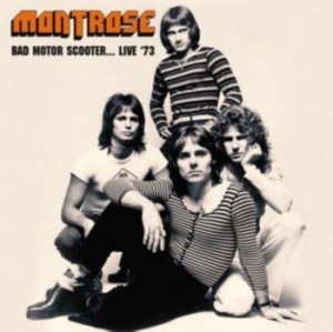 Montrose - Bad Motor Scooter, Live 1973 (Fm) i gruppen CD hos Bengans Skivbutik AB (3225224)