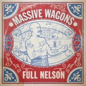 Massive Wagons - Full Nelson i gruppen CD hos Bengans Skivbutik AB (3226963)