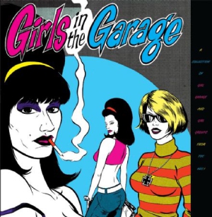 Various Artists - Girls In The Garage 1-6 i gruppen CD hos Bengans Skivbutik AB (3227578)