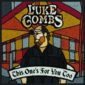 Combs Luke - This One's For You Too (Deluxe Edition) i gruppen Minishops / Luke Combs hos Bengans Skivbutik AB (3231021)