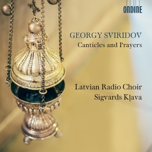 Sviridov Georgy - Canticles And Prayers i gruppen VI TIPSER / Julegavetips CD hos Bengans Skivbutik AB (3231058)