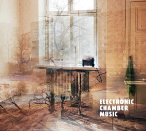 Various - Electronic Chamber Music i gruppen CD hos Bengans Skivbutik AB (3231063)