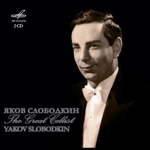 Various Artists - Yakov Slobodkin: The Great Cellist i gruppen CD hos Bengans Skivbutik AB (3231075)