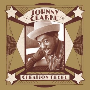 Johnny Clarke - Creation Rebel i gruppen VINYL hos Bengans Skivbutik AB (3232261)