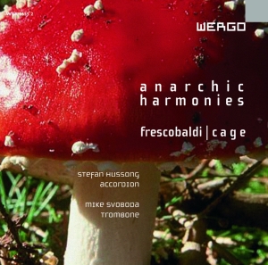 Cage John Frescobaldi Girolamo - Anarchic Harmonies i gruppen CD hos Bengans Skivbutik AB (3233610)