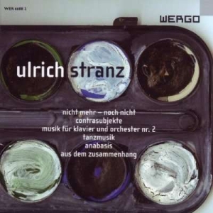 Stranz Ulrich - Nicht Mehr - Noch Nicht Musik Für i gruppen CD hos Bengans Skivbutik AB (3233620)