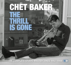 Chet Baker - Thrill Is Gone i gruppen CD hos Bengans Skivbutik AB (3233656)