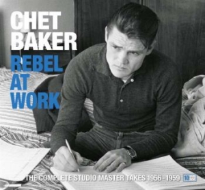 Baker Chet - Rebel At Work -Box Set- i gruppen CD hos Bengans Skivbutik AB (3233657)