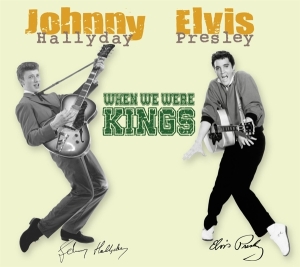 Johnny Hallyday - When We Were Kings i gruppen CD hos Bengans Skivbutik AB (3233666)