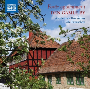 Akademisk Kor Aarhus/ Ole Faurschou - Forår Og Sommer I Den Gamle By i gruppen CD hos Bengans Skivbutik AB (3233963)