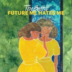 Beths - Future Me Hates Me i gruppen CD hos Bengans Skivbutik AB (3234450)