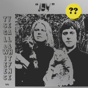 Segall Ty & White Fence - Joy i gruppen VINYL hos Bengans Skivbutik AB (3234472)