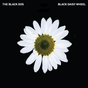 Black Dog - Black Daisy Wheel i gruppen CD hos Bengans Skivbutik AB (3234501)