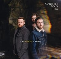 Toux Gauthier -Trio- - Colours You See i gruppen CD hos Bengans Skivbutik AB (3234562)