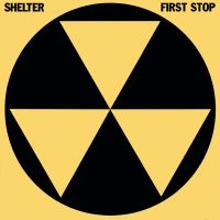 Shelter - First Stop i gruppen CD hos Bengans Skivbutik AB (3234574)