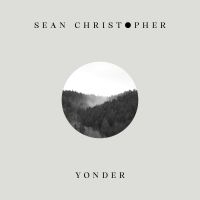 Christopher Sean - Yonder i gruppen VINYL hos Bengans Skivbutik AB (3234615)