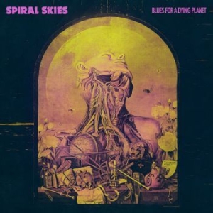 Spiral Skies - Blues For A Dying Planet i gruppen CD hos Bengans Skivbutik AB (3235409)